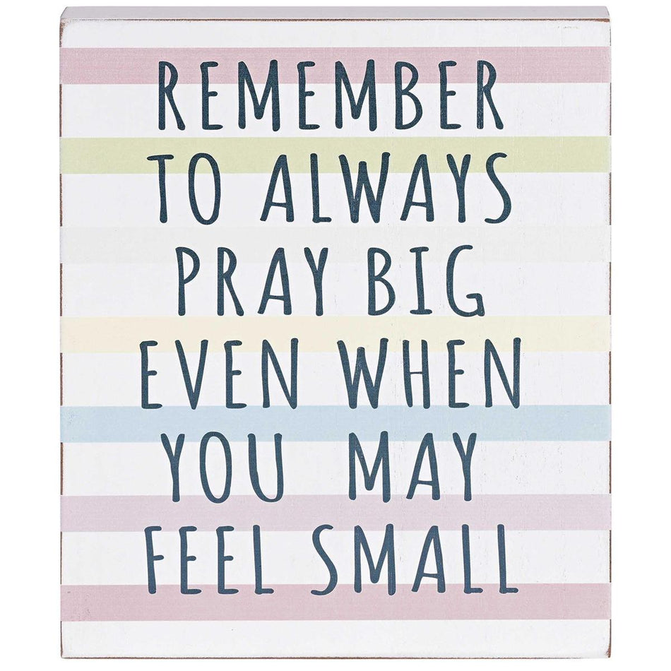 Tabletop Plaque Pray Big 8x10 by Dicksons, product view 2