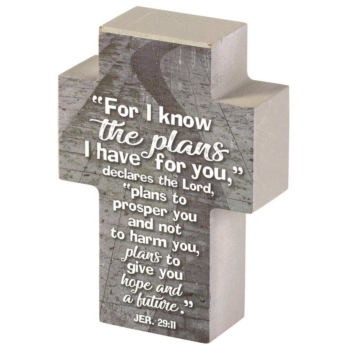 For I Know The Plans I Have For You Grey 4 x 3 MDF Table Top Block Cross by Dicksons