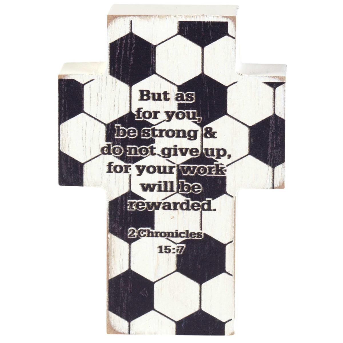 Tabletop Plaque Cross Soccer 2Chron.15:7 by Dicksons, product view 2