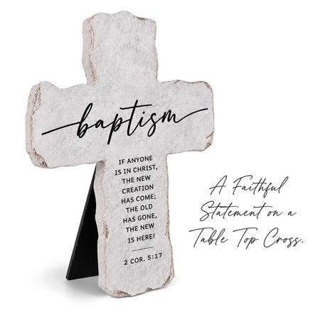Tabletop Cross Baptism If Anyone Is In by Dicksons, product view 2