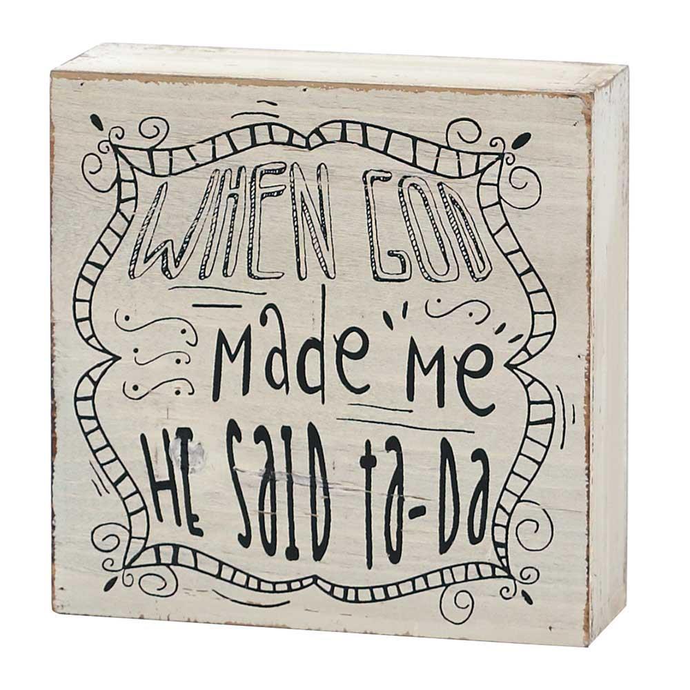 When God Made Me Tabletop Plaque by Dicksons