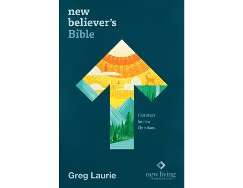 New Believer's Bible - New and Old Testament - NLT