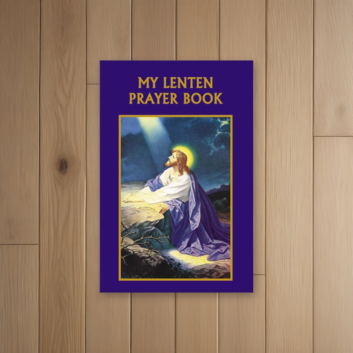 Aquinas Press Prayer Book - My Lenten Prayer Book - 12 pack on oak boards