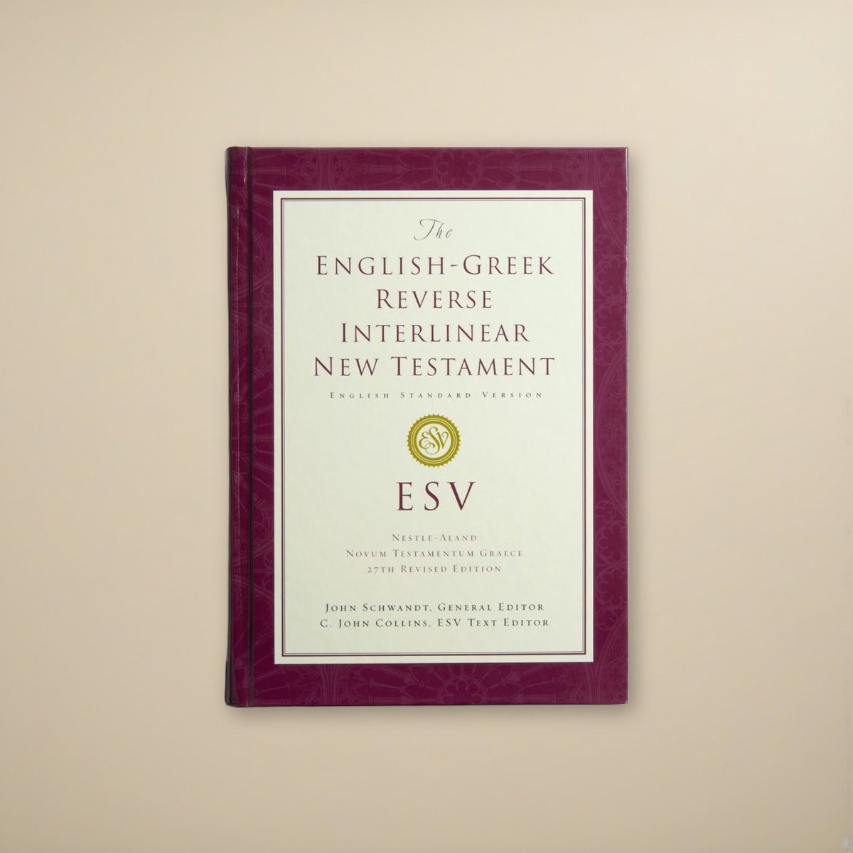 ESV English-Greek Reverse Interlinear New Testament: English Standard Version on a cream backdrop