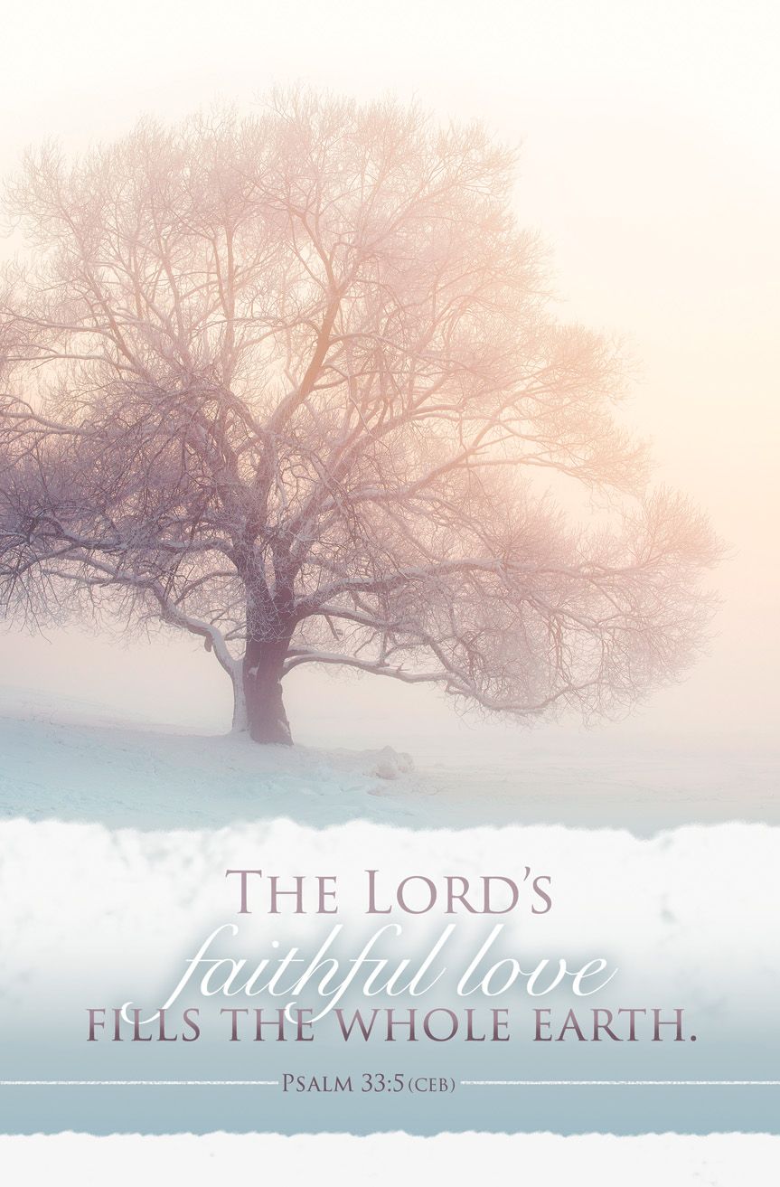 General - Winter - Lord's Faithful Love, Psalm 33:5 - Pkg 100 - Standard Bulletin by Anchor Christian Distributors
