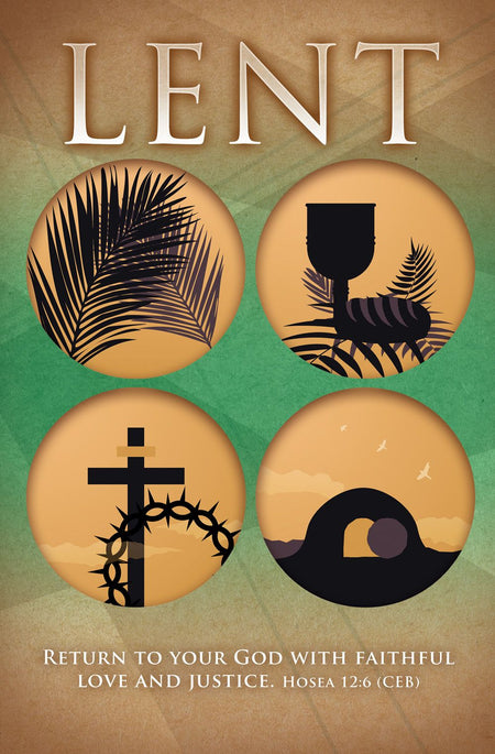 Lent – Return to your God, Hosea 12:6 (CEB) – Pkg 100 – Bulletin by Anchor Christian Distributors