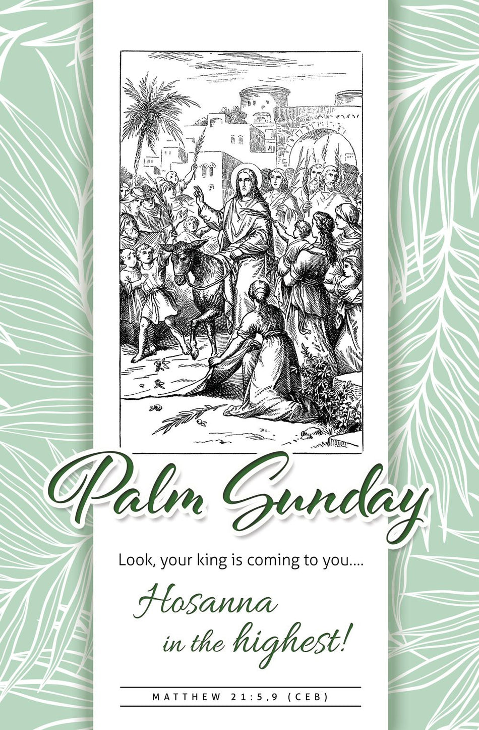 Palm Sunday – Your King Is Coming, Matt 21:5, 9 (CEB) – Pkg 100 – Standard Bulletin by Anchor Christian Distributors