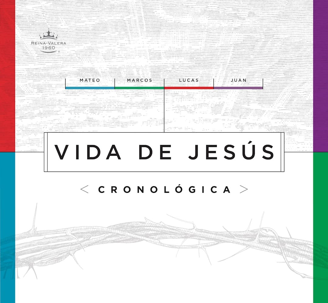 1960 Vida de Jesús cronológica (RVR ) tapa dura by Broadman and Holman