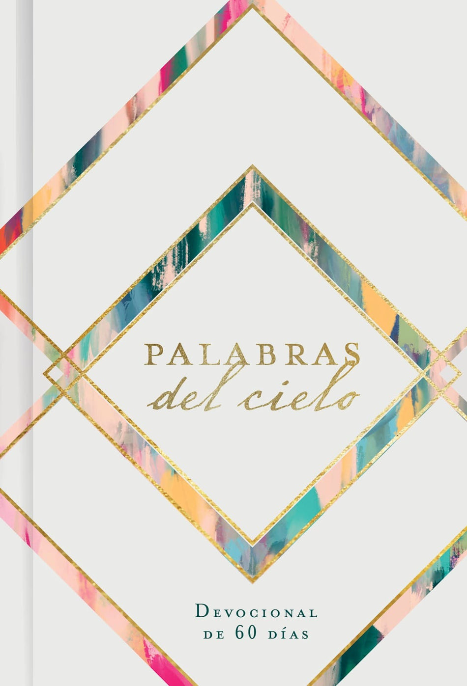 Palabras del cielo: Devocional de 60 días by Broadman and Holman