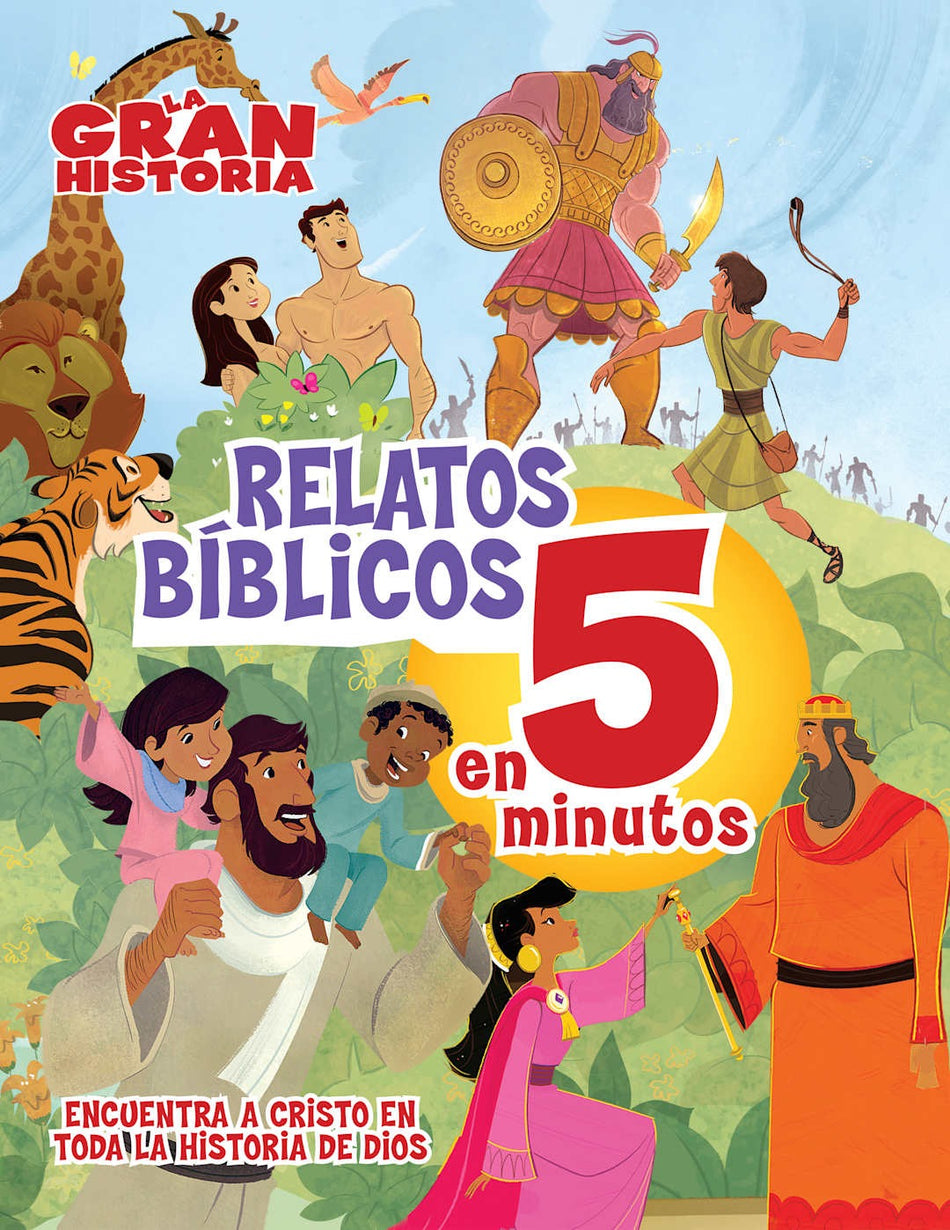 La Gran Historia, Relatos bíblicos en 5 minutos: Encuentra a Cristo en toda la historia de Dios by Broadman and Holman