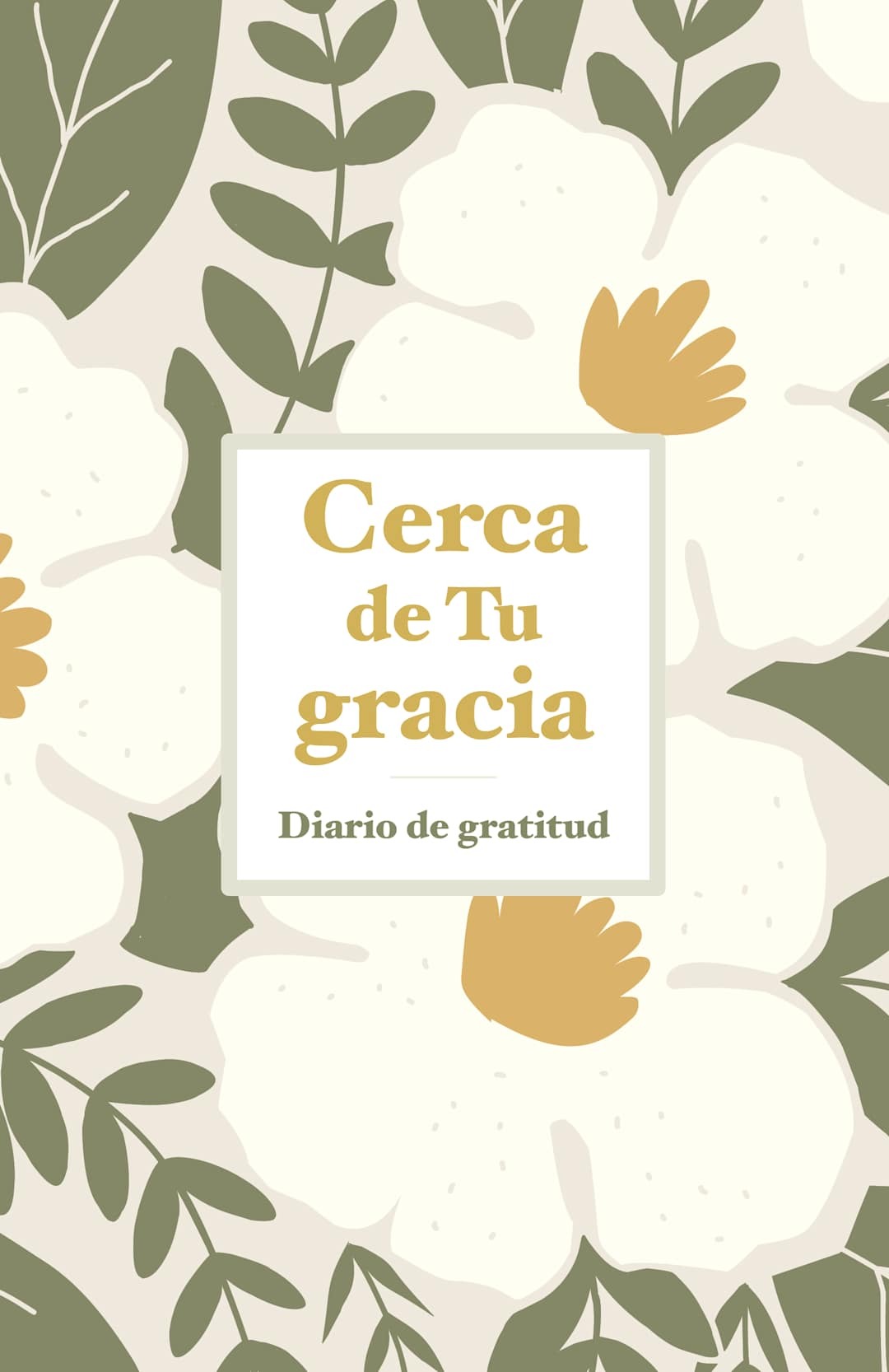 Cerca de Tu gracia: Diario de gratitud by Broadman and Holman