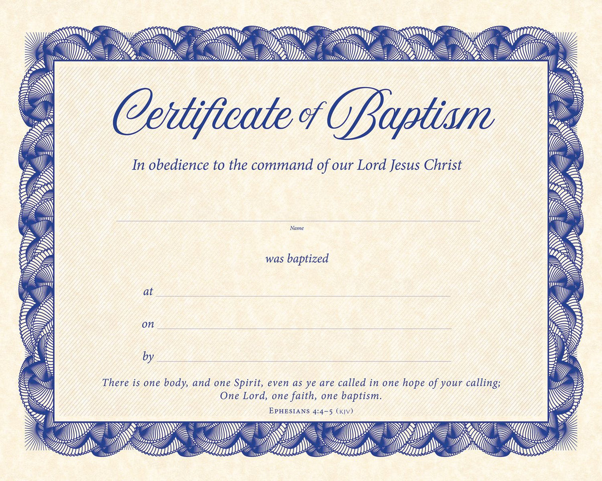 Certificates – Baptism – Ephesians 4:4-5 (KJV) – 8x10 by Anchor Christian Distributors