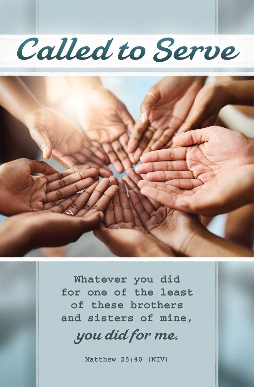 Servanthood-Called to Serve; Matthew 25:40 (NIV)-Pkg 100-Standard Bulletin by Anchor Christian Distributors