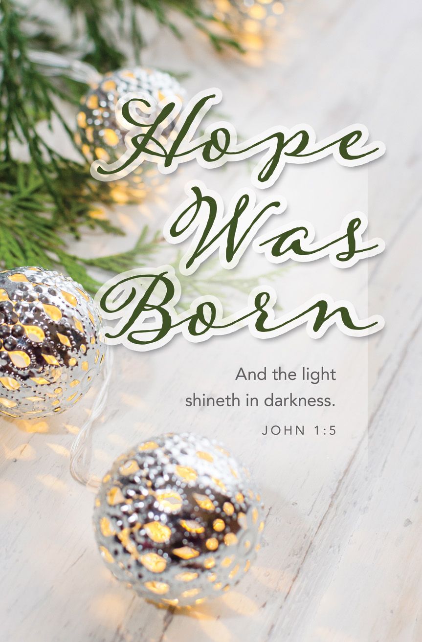 Christmas-Hope Was Born; John 1:5 (KJV)-Pkg 100-Standard Bulletin by Anchor Christian Distributors