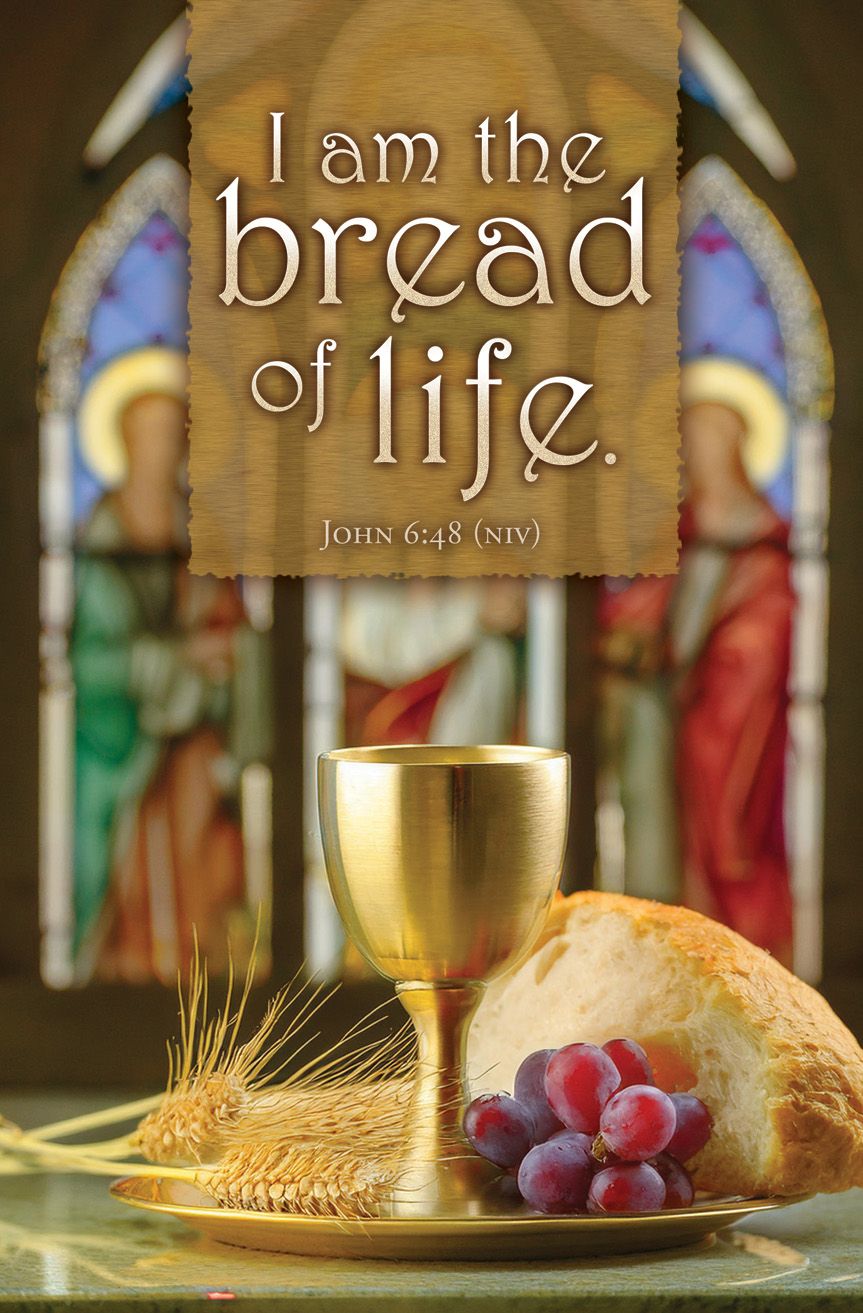 Communion—I Am the Bread of Life; John 6:48 (NIV)—Pkg 100—Standard Bulletin by Anchor Christian Distributors