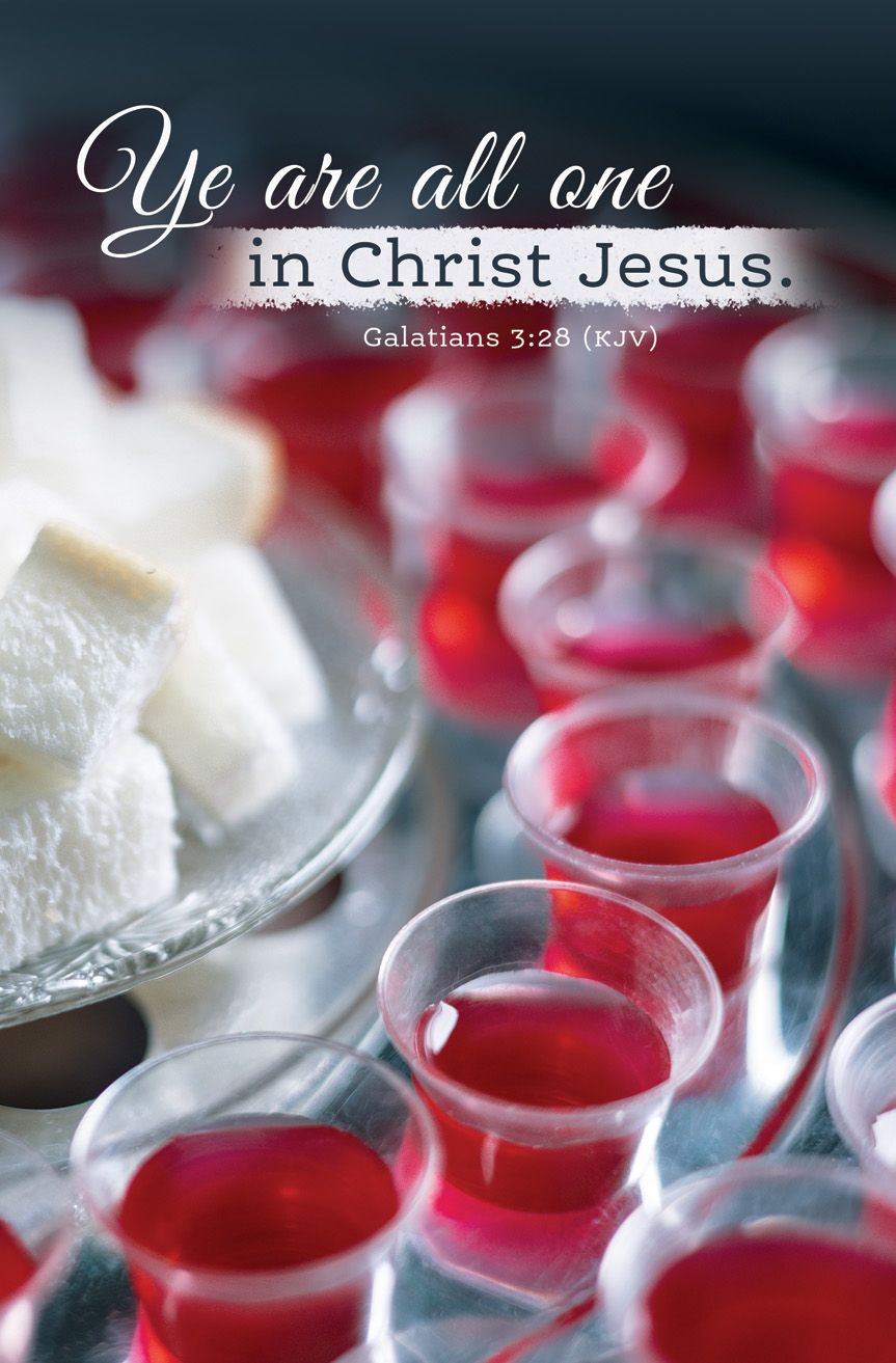 Communion—Ye Are All One in Christ Jesus; Galatians 3:28 (KJV)—Pkg 100—Standard Bulletin by Anchor Christian Distributors
