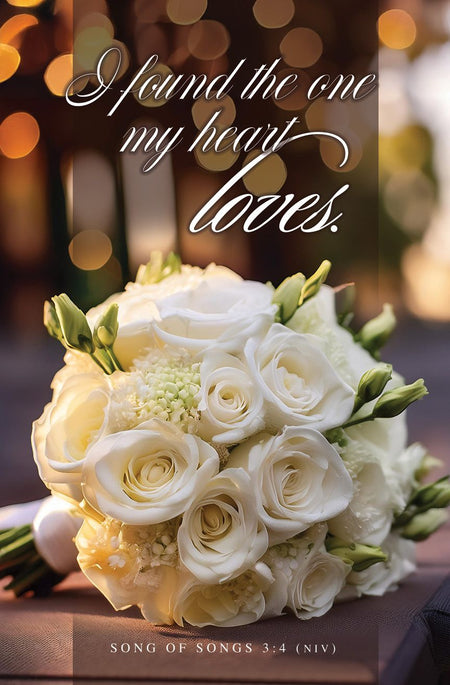 Wedding—I Found the One My Heart Loves; Song 3:4 (NIV)—Pkg 100—Standard Bulletin by Anchor Christian Distributors