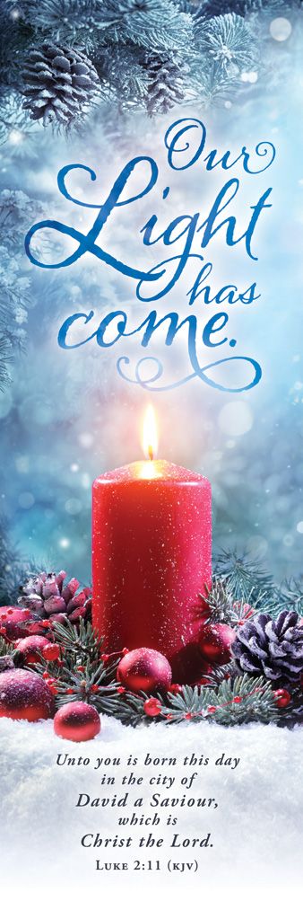 Christmas—Our Light Has Come; Luke 2:11 (KJV)—Pkg 25—Bookmark by Anchor Christian Distributors