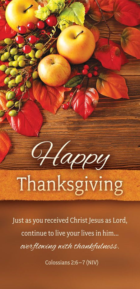 Thanksgiving—Happy Thanksgiving; Col 2:6–7 (NIV)—Pkg 100—Offering Envelope by Anchor Christian Distributors