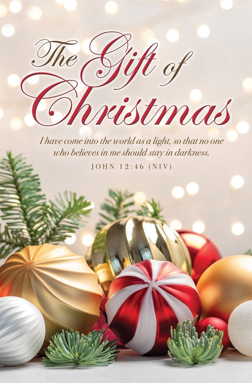Christmas—The Gift of Christmas; John 12:46 (NIV)—Pkg 100—Standard Bulletin by Anchor Christian Distributors