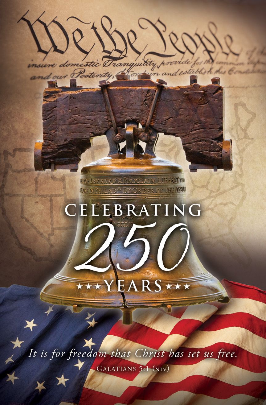 Patriotic—Celebrating 250 Years; Galatians 5:1 (NIV)—Pkg 100—Standard Bulletin by Anchor Christian Distributors