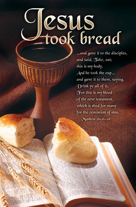 Communion Standard Bulletin - Jesus took bread by Anchor Christian Distributors