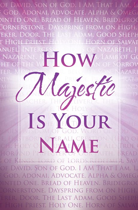 General Worship Standard Bulletin - How Majestic Is Your Name by Anchor Christian Distributors
