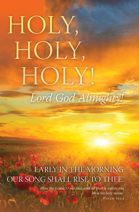 General Worship Standard Bulletin - Holy, Holy, Holy by Anchor Christian Distributors