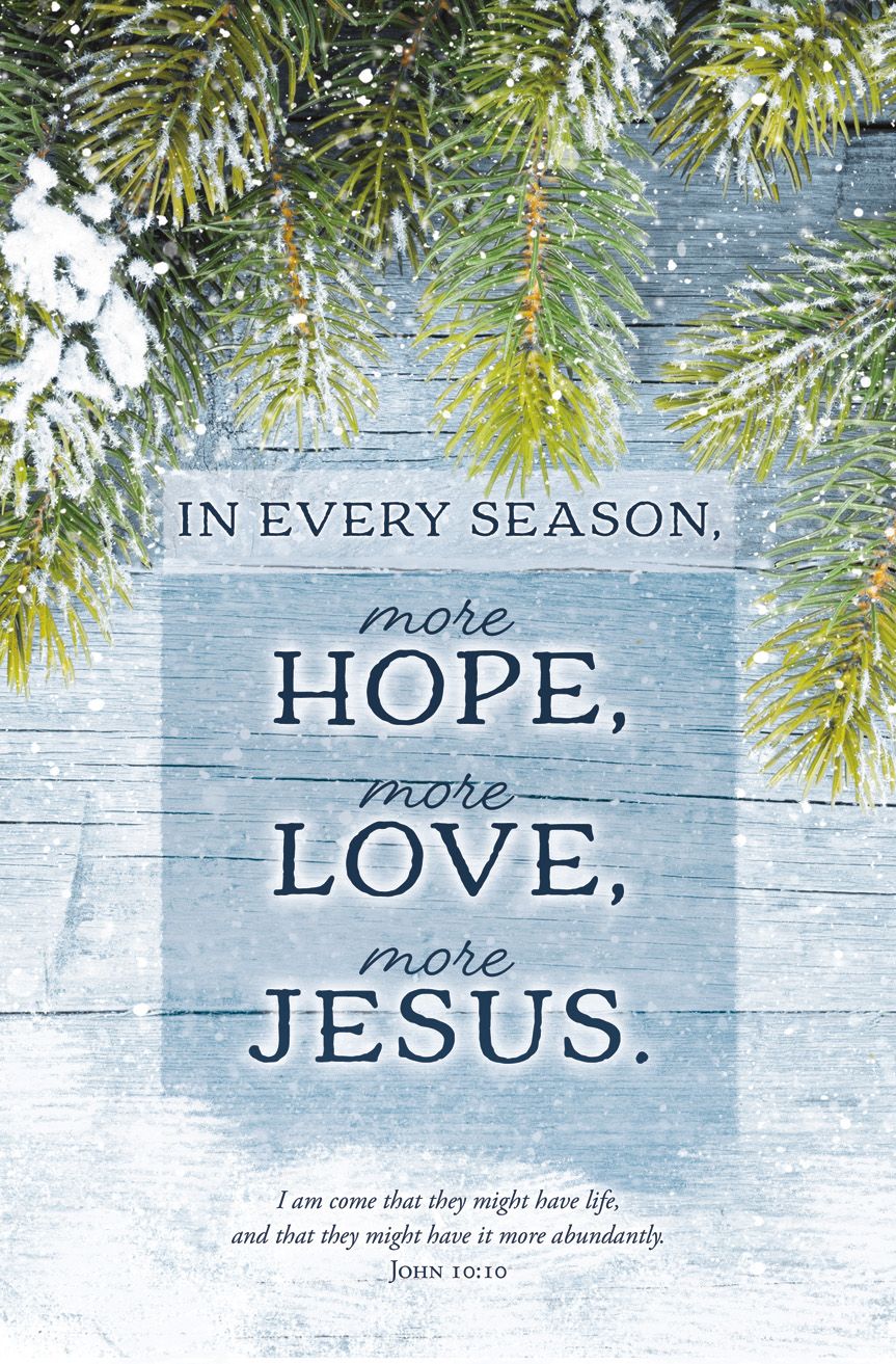 General - In Every Season, John 10:10 (KJV) - Pkg 100 - Standard Bulletin by Anchor Christian Distributors